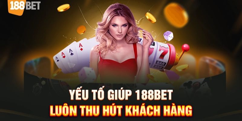 Những điểm mạnh làm nên tên tuổi sự nổi tiếng của sân chơi