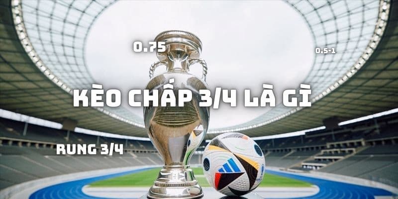 keo chap 3 4 la gi 2